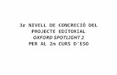 TNC Spotlight 2 Catalunya - OUPE · Web view3 Resumir l’ús del will en el condicional de tipus 1. Resolució d’exercicis resolent dubtes per parelles recordant les particularitats