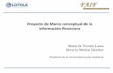 Proyecto de Marco conceptual de la información financiera · 2018-03-19 · Historia del proyecto • Marco conceptual de 1989 • Proyecto conjunto con FASB 2004-2010. Publicación