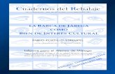 Cu adernos del Rebalaje - Fundación Unicaja · su Diccionario de Artes de Pesca de España y sus Posesiones (1923) define a la jábega como “un arte de arrastre llamado también