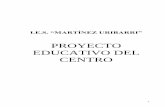 PROYECTO EDUCATIVO DEL CENTRO - IES M. Uribarriiesmartinezuribarri.centros.educa.jcyl.es/sitio/upload/PEC_Octubre_2015.pdf9. plan de acciÓn tutorial (pat) 10. plan de orientaciÓn