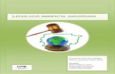 Legislació ambiental andorrana - Dipòsit Digital de ... · Taula 3 Organigrama de la gestió de l’aigua a Andorra 28 Taula 4 Objectius del PNR 37 Taula 5 Classificació d’activitats