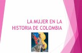 LA MUJER EN LA HISTORIA DE COLOMBIA...ESTEFANÍA NEIRA DE ESLAVA, fusilada en Sogamoso por haber aconsejado a su esposo que se uniera a los patriotas; a MANUELA USCÁTEGUI, ajusticiada