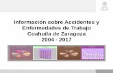 Presentación de PowerPoint...Tasa de Mortalidad por Accidentes y Enfermedades de Trabajo por cada diez mil trabajadores, 2004 - 2017 Coahuila de Zaragoza Información sobre accidentes
