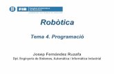 Robòtica - UPC Universitat Politècnica de Catalunyarob/protegit/apunts/tema4.pdf · Barrientos A. i altres "Fundamentos de Robòtica" Capítol 8. McKerrow P.J. "Introduction to
