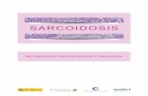 SARCOIDOSIS · “piedras en el riñón”), inflamación o problemas en su funcionamiento. Las alteraciones en el metabolismo del calcio son bien conocidas en la sarcoidosis: la