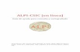 ALPI-CSIC [en línea]alpi.csic.es/sites/default/files/guia_ayuda.pdf · ALPI-CSIC [en línea] 3. Si lo que se conoce es nombre del lugar, basta con empezar a escribirlo en la casilla