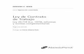 Ley de Contrato de Trabajo · 2015-03-24 · Ley de Contrato de Trabajo Ley 20.744 (t.o. 1976), reformas y normas complementarias Segunda edición Prólogo de Carlos Alberto Etala
