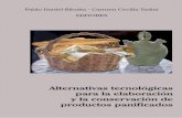 Alternativas tecnológicas para la elaboración y la ...digital.csic.es/bitstream/10261/17843/1/libro...cremento de la producción de alimentos: desde la construcción de un básico