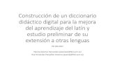 Construcción de un diccionario didáctico digital para la ... · Construcción de un diccionario didáctico digital para la mejora del aprendizaje del latín y estudio preliminar