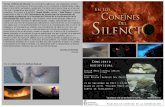 "En los confines del silencio" es un concierto audiovisual, una colaboración creativa entre músicos y realizadores. El proyecto parte de una propuesta de Javier Ares, antiguo