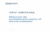 TPV VIRTUAL...1.4 06/02/2017 TODO Se incluyen manuales iOS y Android para integrar TPV Virtual 1.5 03/04/2017 TODO Ajustes de formato 1.6 05/10/2017 TODO Se amplía información pagos