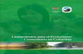 Lineamientos para el Ecoturismo Comunitario en Colombiacmarpacifico.org/web-cmar/wp-content/uploads/2015/02/Cartilla-lineamientos...como Colombia donde los atractivos naturales, la