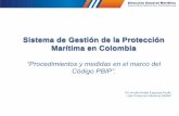 Código PBIP - Sistema de Gestión de la Protección …Sistema de Gestión de la Protección Marítima en Colombia “Procedimientos y medidas en el marco del Código PBIP”. PD