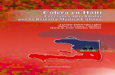 Cólera en Haití - Infomedfiles.sld.cu/vigilancia/files/2015/05/colera_haiti_completo.pdf · Edición: Lic. Diana E. Prieto Acosta y M.Cs. Frank Castro López Diseño de cubierta: