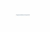 Proyecto de Reforma Procesal Civil - CAM SANTIAGO · 2019-03-15 · • Proyecto de Ley que establece un nuevo Código Procesal Civil (Boletín N° 8197-07), ingresado a tramitación