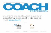 programa de certificación experto enescuelaexce.com/portada/wp-content/uploads/experto-coaching.pdf · ta el rendimiento en un 85%, mientras que el entrenamiento exclusivamente impacta