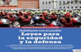 Habilitante con el pueblo Leyes para la seguridad y la defensa · de la Fuerza Armada Nacional Bolivariana. Cumplimiento de las Leyes Artículo 7º. El militar en situación de actividad