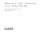 Bases de datos en MySQL...de sentencias SQL para trabajar con la base de datos (crear tablas, hacer con-sultas y ver sus resultados, etc.) como la ejecución de comandos propios del