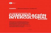 LA CONSTRUCCIÓN DE COMUNICACIÓN INTERCULTURALMarcos de análisis de la estructura social, cultural, política, jurídica y económica de Guatemala para la reflexión crítica de