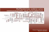 Reflexiones sobre una comunicación que transformaP á g i n a | 1 Reflexiones sobre una comunicación que transforma Nuevos escenarios de la comunicación, por Mario Lubetkin y Raquel