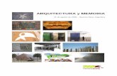 ARQUITECTURA y MEMORIAmemoriaabierta.org.ar/wp/wp-content/uploads/2018/07/Arquitectura-y... · historia con los hechos del pasado reciente: un museo o un centro de interpretación