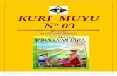 KURI MUYU Nº 03 · 2016-11-25 · El camino de sabiduría andino es llegar al sumak-kawsay, es decir el saber criar la vida y dejarse criar por la vida para tener el bien vivir corporal,