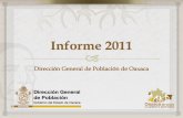 Orden del Día - Oaxaca · Se contribuyó de manera importante en la elaboración del Plan Estatal de Desarrollo 2011-2016 con información sociodemográfica para los diagnósticos