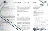 MORTERO PREMEZCLADO · 2014-04-26 · cumple con la norma NMX-C-155-ONNCCE-2004 “Industria de la Construcción –Concreto- Concreto hidráulico industrializado – Especiﬁcaciones”.