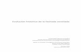 Evolución histórica de la fachada ventiladaoa.upm.es/57153/1/EVOLUCION_HISTORICA_FACHADA_VENTILADA.pdf · La evolución histórica de la fachada ventilada. No existe una categoría