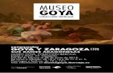 GOYA Y ZARAGOZA · Grabados, que se contemplan en exhibición permanente en el Museo Goya. ... en esta época son por ello fuente de curiosidad para los ... y medallones de yeso en
