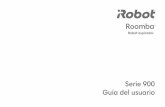 Serie 900 Guía del usuario - iRobot...®Guía del usuario del robot Roomba serie 900 3 ES Uso del robot Roomba Instrucciones de uso • Dé la vuelta al robot y retire el recipiente