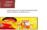 Producto integrador – segunda parcial. · Web viewLos antecedentes del derecho económico en España surgen con la promulgación de la Constitución de Cádiz. Además de que represente