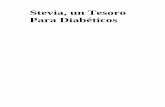 Stevia, un Tesoro Para Diabéticosremedioparaladiabetes.com/stevia-UnTesoroParaDiabeticos.pdfPresentación de la stevia Como hemos comentado, la stevia es principalmente una hierba