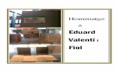 Eduard Valentí i Fiol (Pals, 1910 - UAB Barcelonapagines.uab.cat/valentifiol/sites/pagines.uab.cat.valentifiol/files/Homenatge.pdf · lentí i Fiol, i la presentació de la placa