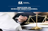 MaestrÍa en DERECHO CONSTITUCIONAL · Asimilar el valor de la jurisprudencia constitucional como fuente de evaluación permanente de la efectividad del Estado Constitucional. MaestrÍa