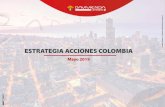 ESTRATEGIA ACCIONES COLOMBIA - Davivienda -Corredores...ESTRATEGIA ACCIONES COLOMBIA . Mayo 2019. Actualización: ... indicador de la capacidad de la compañía de refinanciar los