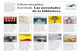 Liburutegiko berriak Las novedades de la biblioteca · 2019-02-07 · A través de los ni-ños de un hospicio de la posguerra, Rafael Reig narra una bonita y amena historia sobre