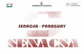 SENACSA - PARAGUAY · coordinación, ejecución y fiscalización de la política y gestión nacional de calidad y salud animal, con la firme misión de apoyar el sector pecuario y