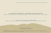 LA INVESTIGACIÓN - ACCIÓN PARTICIPATIVA Guía conceptual y ...mountain.pe/.../Investigacion-Accion-Participativa-IAP-Zapata-y-Rondan.pdf · LA INVESTIGACIÓN - ACCIÓN PARTICIPATIVA