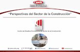 “Perspectivas del Sector de la Construcción” 2017.pdf · Escenario externo complejo y volátil, debido a: • Reducción de la demanda global por una desaceleración de la economía