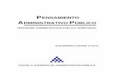 PENSAMIENTO ADMINISTRATIVO PÚBLICOesap.edu.co/.../uploads/2017/10/1-Pensamiento-Administrativo-Publico.pdf · sistemas de acción articulados a la estructuración y resolución de