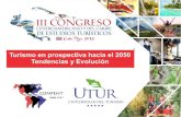 Presentación de PowerPoint - CONPEHT III.pdf · 2019-03-01 · congresosestudiosturisticos@utur.ac.cr +506 8541 6300 Turismo en prospectiva hacia el 2050 Tendencias y Evolución