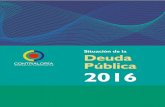Deuda Pública Colombiana 2016 - Contraloriacampusvirtual.contraloria.gov.co/campus/docsBiblio/DeudaPublica _2016.pdf · pagada y debida, saldo y circulación al final de la vigencia,