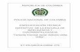 POLICÍA NACIONAL DE COLOMBIA ESPECIFICACIÓN TÉCNICA ... · 5 MÉTODOS DE ENSAYO 12 6 APÉNDICE 14 6.1 NORMAS QUE DEBEN CONSULTARSE 14 6.2 ANTECEDENTES 16 . Página 4 de 18 ASEGURAR