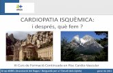 Revascularització coronària en el pacient diabètic: PCI vs ...©s-de-la-cardiopatia...XI Curs de Formació Continuada en Risc Cardio-Vascular Grup ABBEL (Associació del Bages i