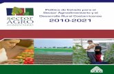 Política de Estado para el Sector Agroalimentario y el ......Estado para el Sector Agroalimentario y el Desarrollo Rural Costarricense 2010-2021, en concordancia con los lineamientos
