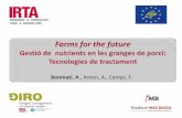 Gestió de nutrients en les granges de porcí: Tecnologies de … · 2014-05-13 · Cultius de creixement ràpid que s’intercala entre els cultius principals amb l’objectiu d'absorbir