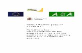 REGLAMENTO (CE) nº 2568/91 Relativo a las · 2010-05-17 · REGLAMENTO (CE) nº 2568/91 DE LA COMISION Relativo a las características de los aceites de oliva y de los aceites de