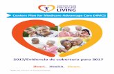 2017/Evidencia de cobertura para 2017 - Centers Health Care · Centers Plan for Healthy Living cumple con todas las leyes federales de derechos civiles y no discrimina a las personas