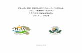 PLAN DE DESARROLLO RURAL DEL TERRITORIO …sociales del Territorio en la formulación, ejecución, seguimiento y evaluación de los proyectos del Plan de Desarrollo Rural Territorial;